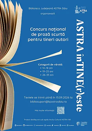ASTRA înTINE(r)este – Concurs național de proză scurtă pentru tineri autori